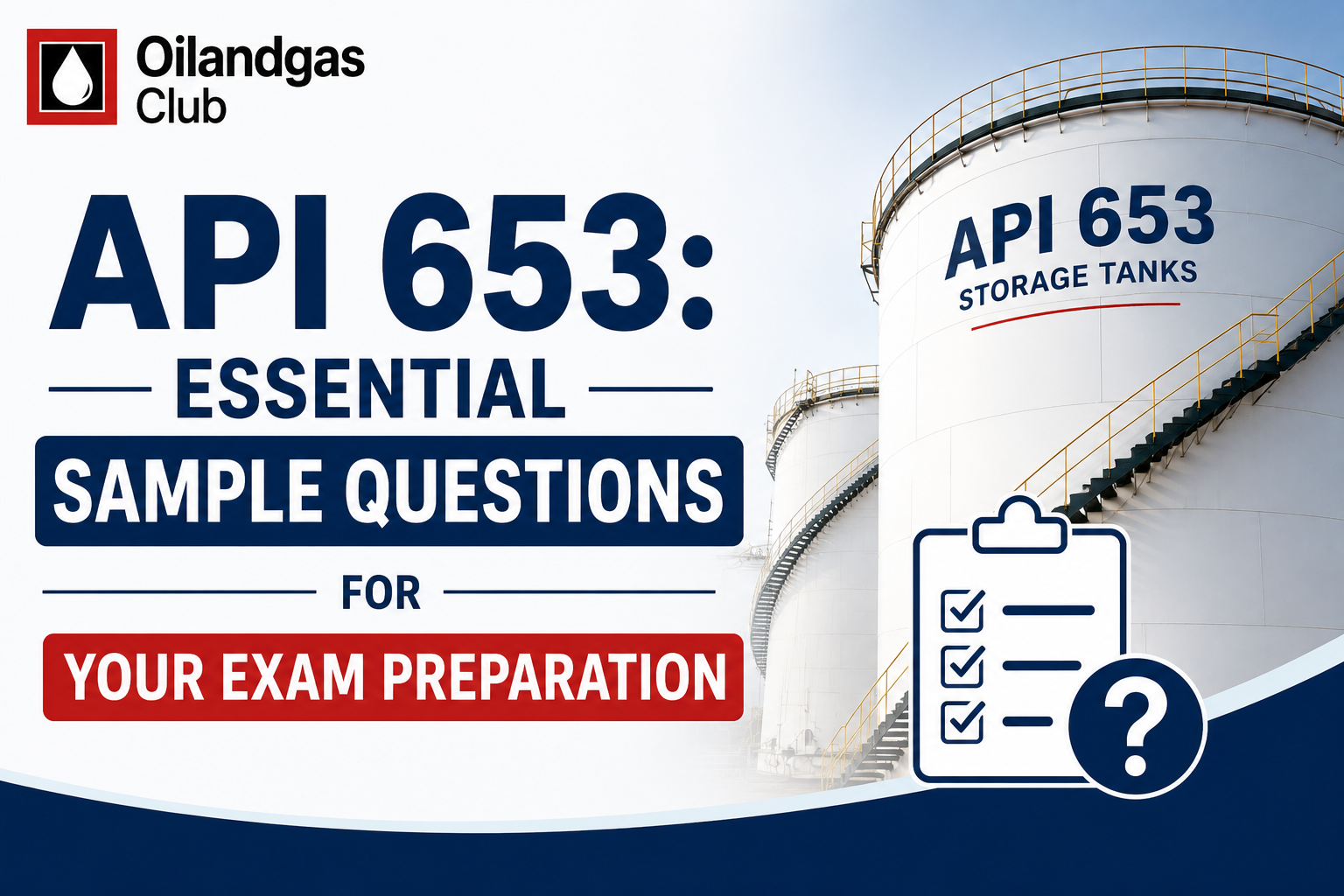 Mastering API 653: Essential Sample Questions for Your Exam Preparation