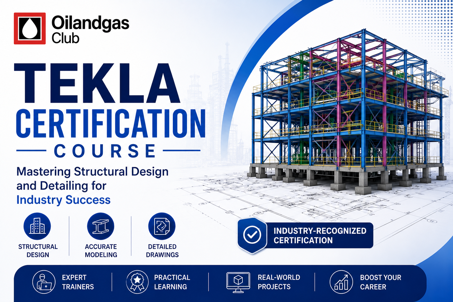 Tekla Certification Course: Mastering Structural Design and Detailing for Industry Success